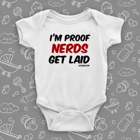 I'm Proof Nerds Get Laid