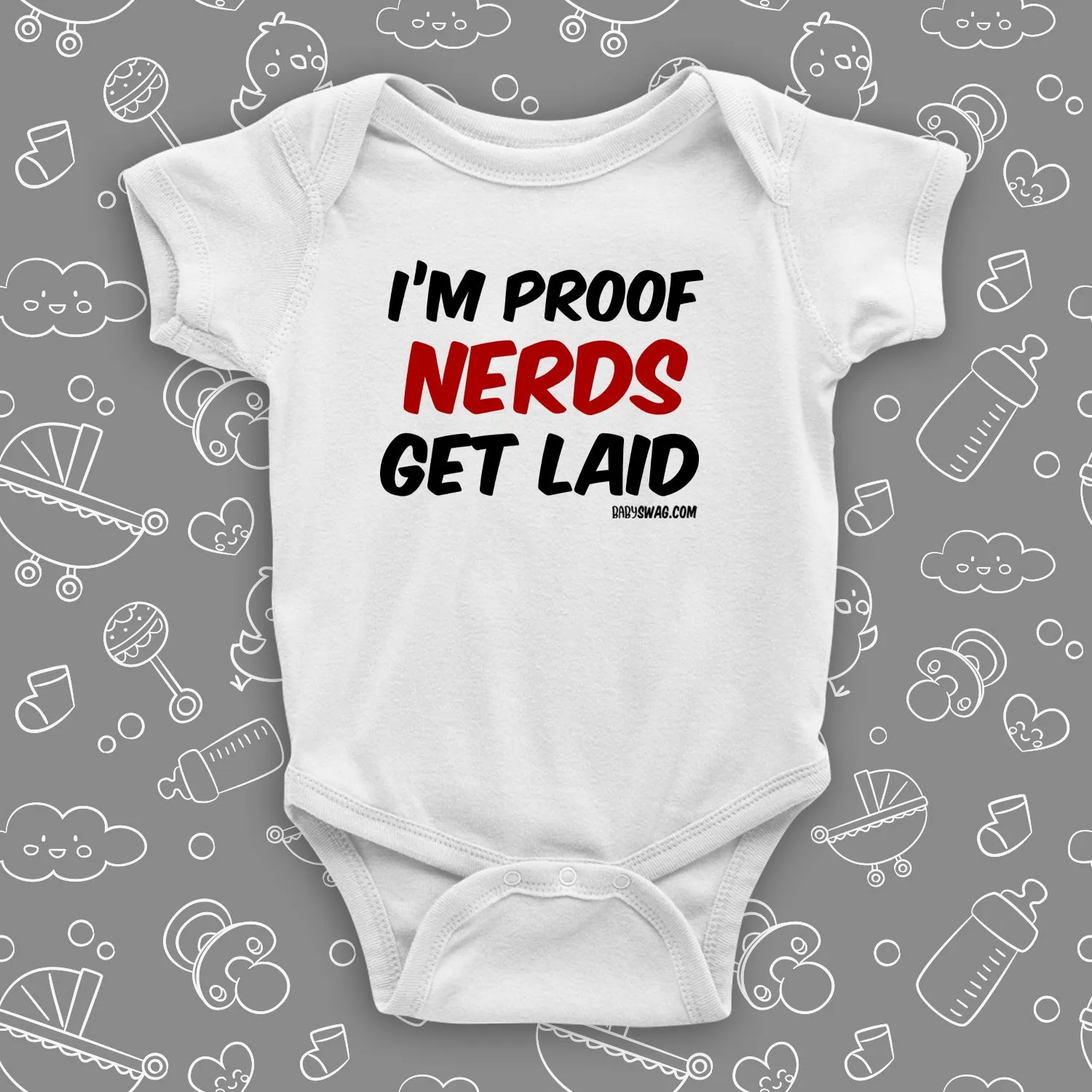 I'm Proof Nerds Get Laid